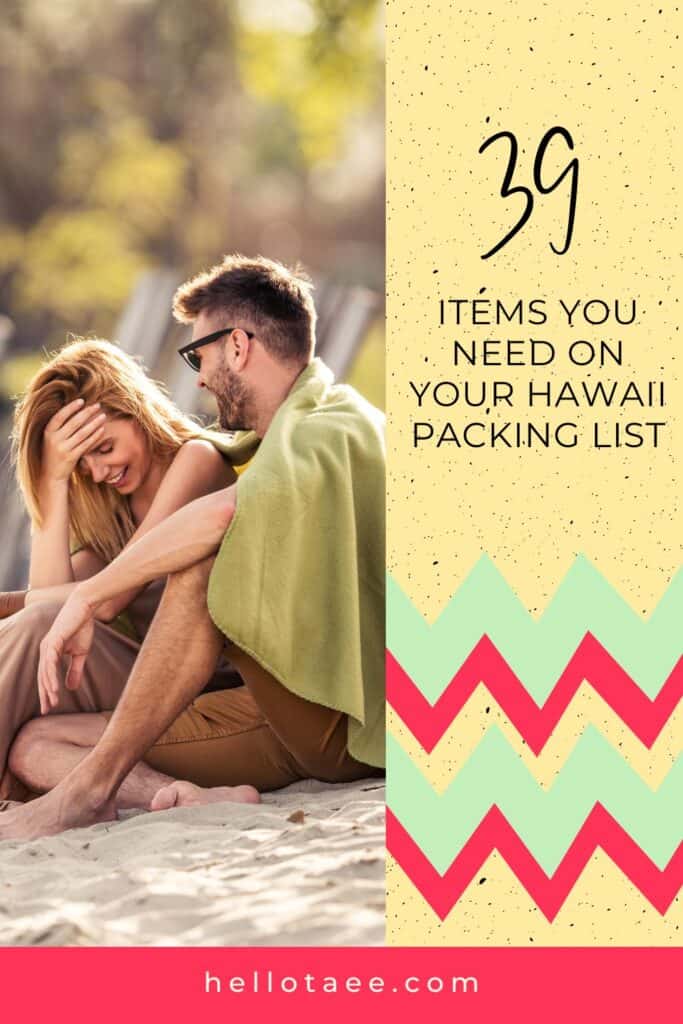 Pin image features text: 39 items you need on your Hawaii packing list