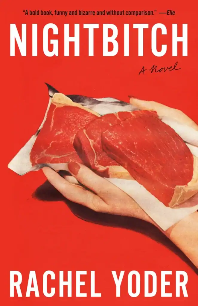 Cover image for Nightbitch by Rachel Yoder.