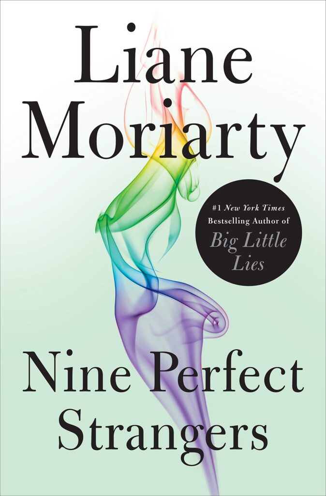Book cover image for Nine Perfect Strangers by Liane Moriarty.