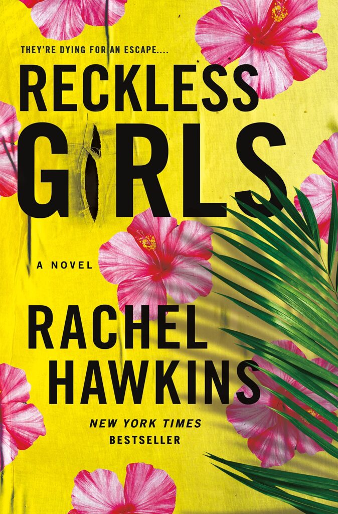 Book cover image for Reckless Girls by Rachel Hawkins.