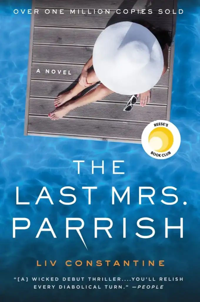 Cover image for The Last Mrs. Parrish by Liv Constantine.