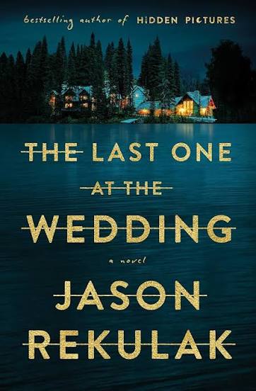 Book cover image for The Last One at the Wedding by Jason Rekulak.