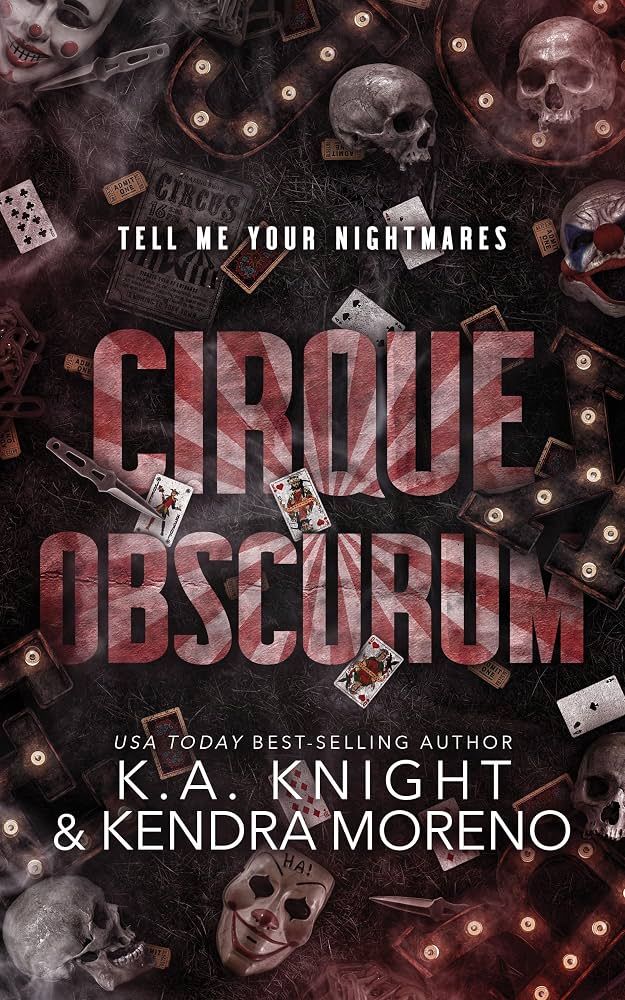 Book cover image for Cirque Obscurum by K.A. Knight & Kendra Moreno