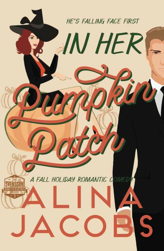 Cover image for In Her Pumpkin Patch by Alina Jacobs.