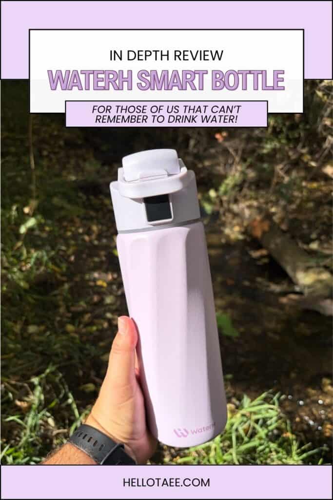 Pin image for the WaterH smart bottle review. It features the post title above, the website name below and a picture of a hand holding a WaterH smart bottle.