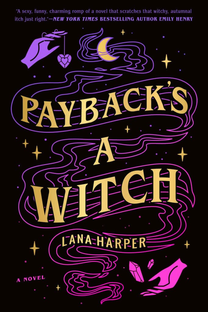 Book cover image for Payback’s a Witch by Lana Harper
