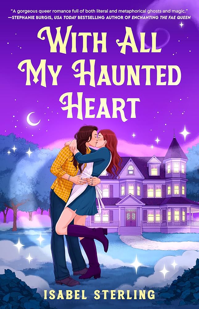 Cover image for With All My Haunted Heart by Isabel Sterling.